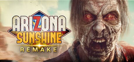 Arizona Sunshine® VR Remake